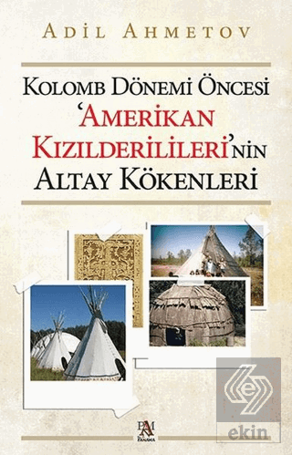 Kolomb Dönemi Öncesi 'Amerikan Kızılderilileri'nin