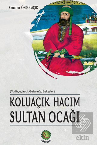 Koluaçık Hacım Sultan Ocağı