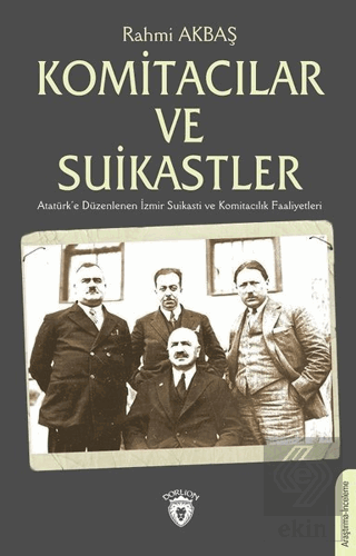 Komitacılar ve Suikastler