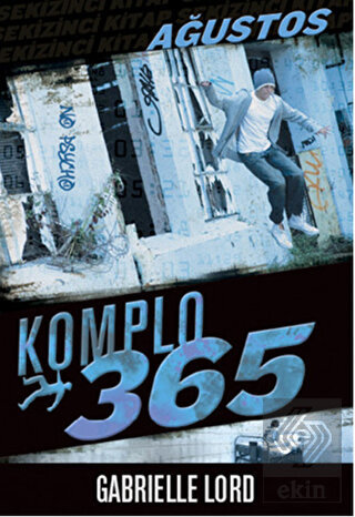 Komplo 365 : Ağustos