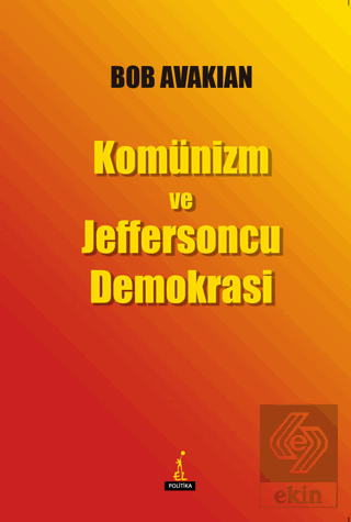 Komünizm ve Jeffersoncu Demokrasi