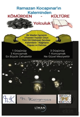 Kömürden Kültüre Yolculuk