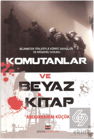 Komutanlar ve Beyaz Kitap