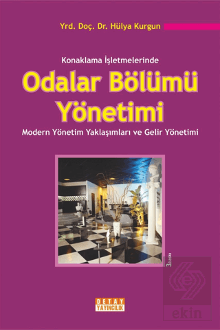 Konaklama İşletmelerinde Odalar Bölümü Yönetimi