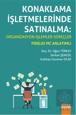 Konaklama İşletmelerinde Satınalma: Organizasyon