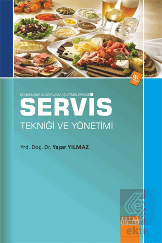 Konaklama ve Ağırlama İşletmelerinde Servis Tekniğ