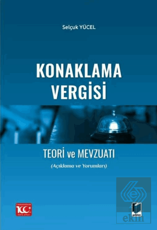 Konaklama Vergisi Teori ve Mevzuatı