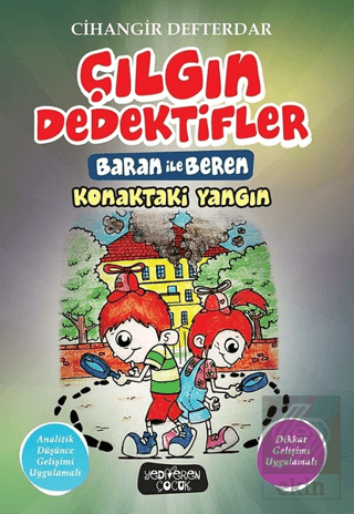 Konaktaki Yangın - Çılgın Dedektifler Baran ile Be