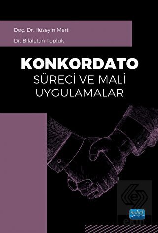 Konkordato Süreci ve Mali Uygulamalar