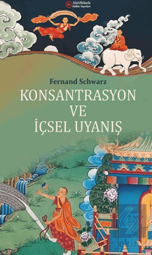 Konsantrasyon ve İçsel Uyanış