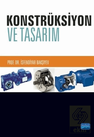 Konstrüksiyon ve Tasarım