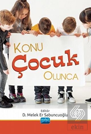 Konu Çocuk Olunca