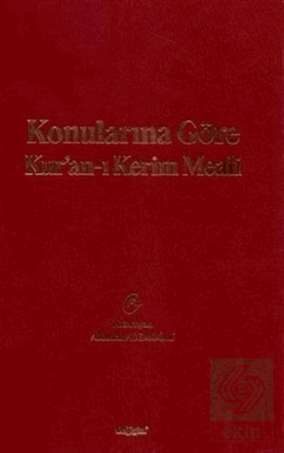 Konularına Göre Kur\'an-ı Kerim Meali