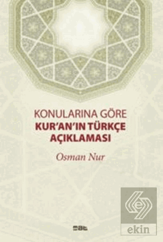 Konularına Göre Kur\'an\'ın Türkçe Açıklaması