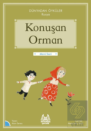 Konuşan Orman - Dünyadan Öyküler Rusya