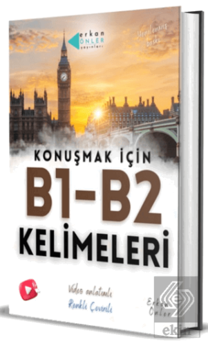 Konuşmak için B1-B2 Kelimeleri