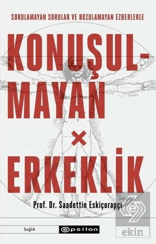 Konuşulmayan Erkeklik