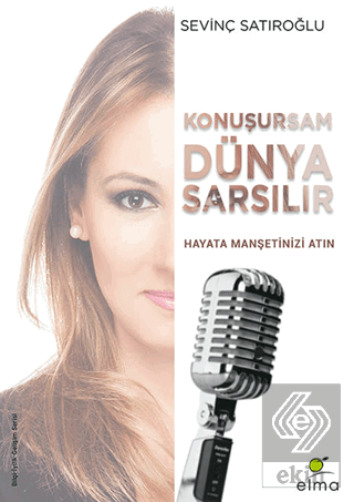 Konuşursam Dünya Sarsılır