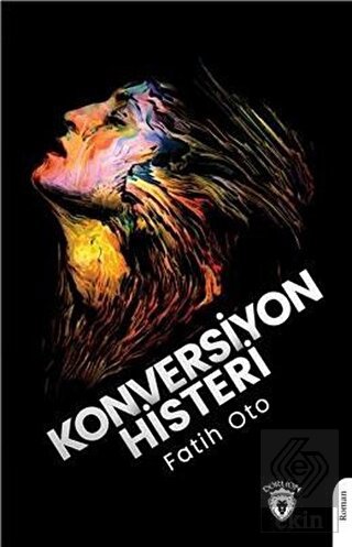 Konversiyon Histeri