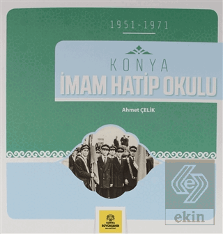 Konya İmam Hatip Okulu ( 1951-1971 )