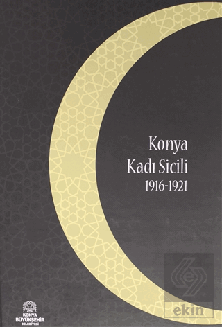 Konya Kadı Sicili 1916 1921