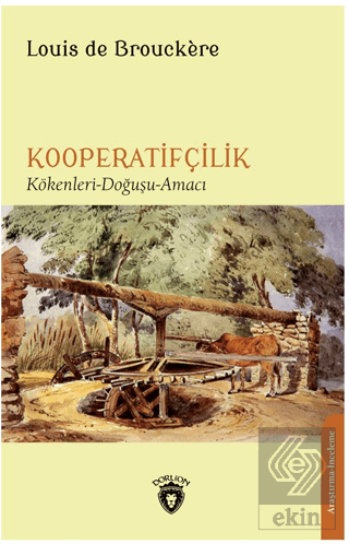 Kooperatifçilik Kökenler - Doğa - Hizmetler