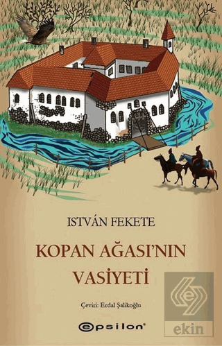 Kopan Ağası\'nın Vasiyeti