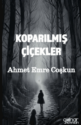 Koparılmış Çiçekler