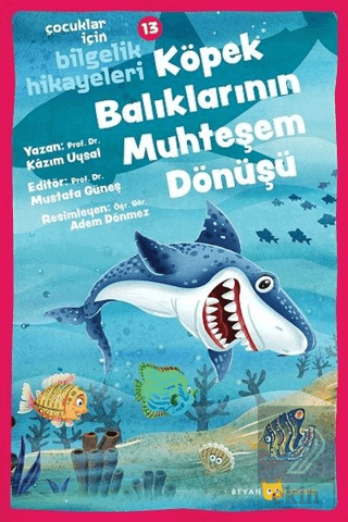 Köpek Balıklarının Muhteşem Dönüşü - Çocuklar İçin