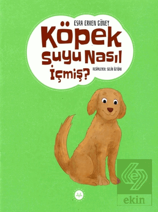 Köpek Suyu Nasıl İçmiş ?