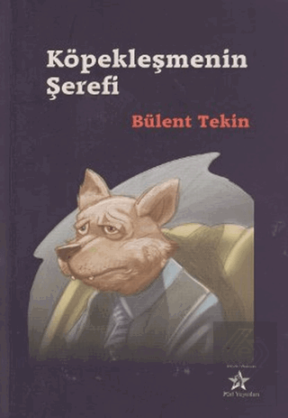 Köpekleşmenin Şerefi