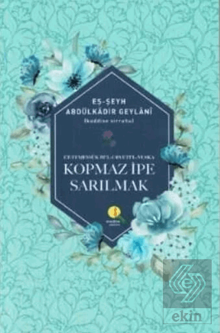 Kopmaz İpe Sarılmak