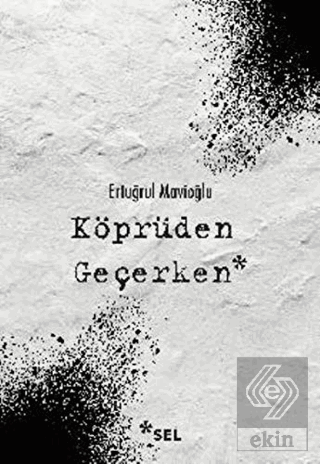 Köprüden Geçerken