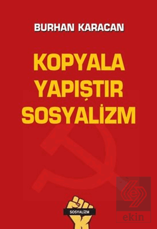 Kopyala Yapıştır Sosyalizm