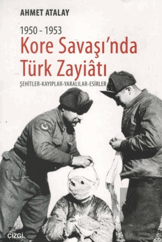 Kore Savaşın\'nda Türk Zayiatı 1950-1953