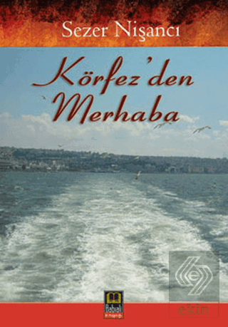 Körfez\'den Merhaba