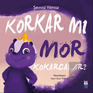 Korkar mı Mor Kokarcalar?