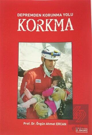 Korkma - Depremden Korunma Yolu