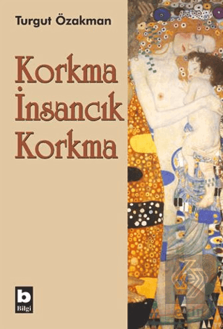 Korkma İnsancık Korkma