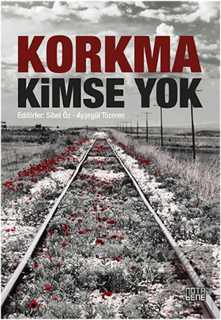 Korkma Kimse Yok