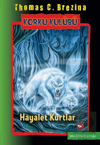 Korku Kulübü 16 - Hayalet Kurtlar