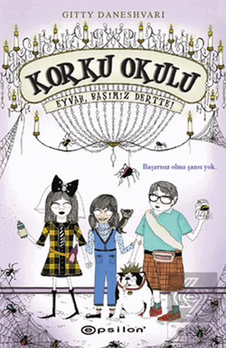 Korku Okulu 2: Eyvah Başımız Dertte!