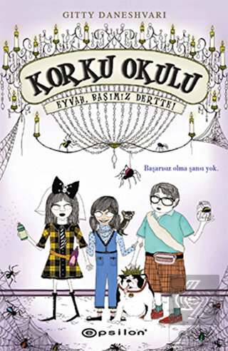 Korku Okulu 2: Eyvah Başımız Dertte!