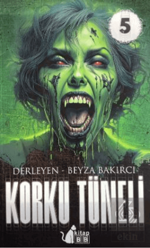 Korku Tüneli 5