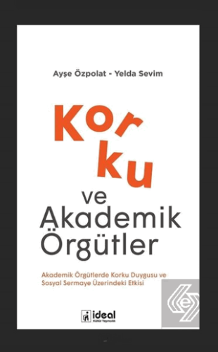 Korku ve Akademik Örgütler