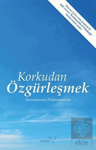 Korkudan Özgürleşmek