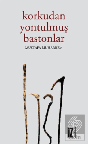 Korkudan Yontulmuş Bastonlar