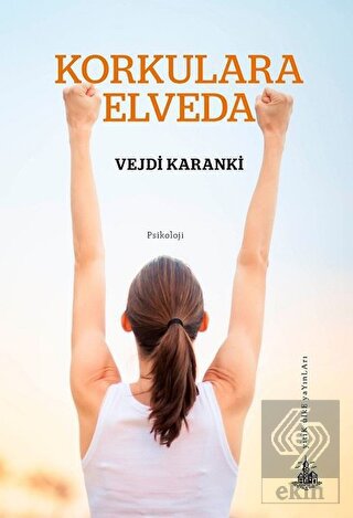 Korkulara Elveda