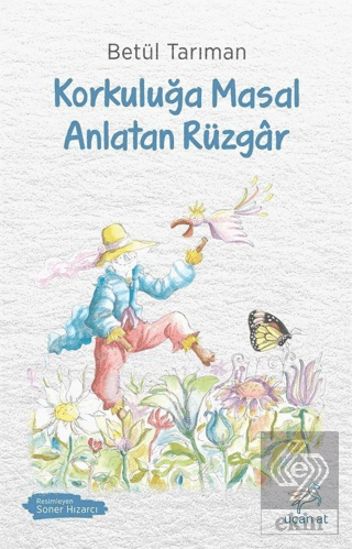 Korkuluğa Masal Anlatan Rüzgar