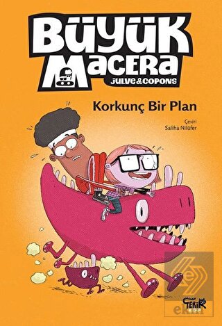 Korkunç Bir Plan - Büyük Macera